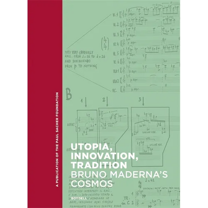Utopia, Innovation, Tradition: Bruno Maderna's Cosmos - Hardcover