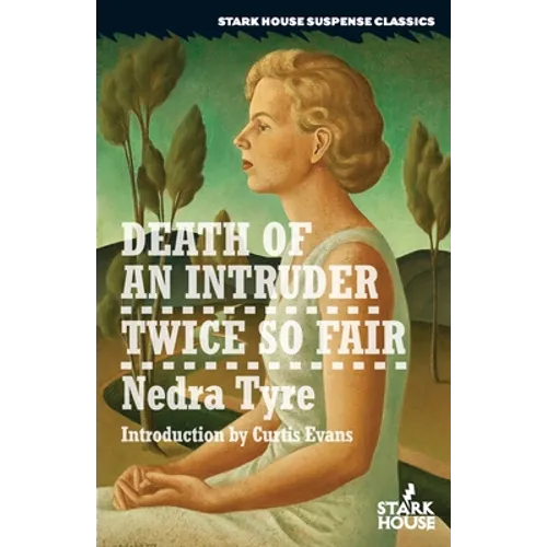 Death of an Intruder / Twice So Fair - Paperback