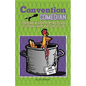 Convention Comedian: Stories and Wisdom from Two Decades of Chicken Dinners and Comedy Clubs - Paperback