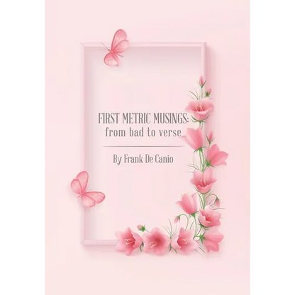 First Metric Musings: From Bad to Verse - Hardcover