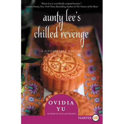 Aunty Lee's Chilled Revenge: A Singaporean Mystery - Paperback