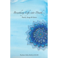 Breathing Life into Death...: Poems, Songs & Visions - Paperback