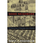 Good Neighbors: The Democracy of Everyday Life in America - Paperback
