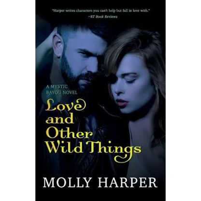 Love and Other Wild Things - Paperback