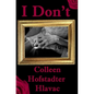 I Don't - Paperback