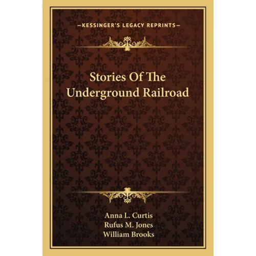 Stories Of The Underground Railroad - Paperback