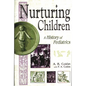 Nurturing Children: A History of Pediatrics - Hardcover