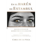 En el Harén de Estambul: Historias Reales de Mujeres Turcas en el SXXI - Paperback