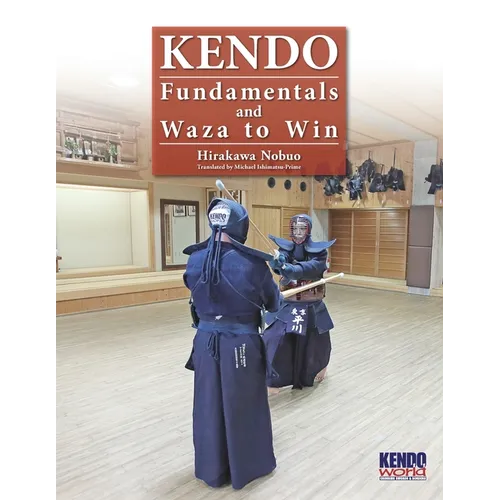 Kendo - Fundamentals and Waza to Win - Paperback
