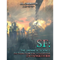 SF: The Japanese Science Fiction Film Encyclopedia - Paperback