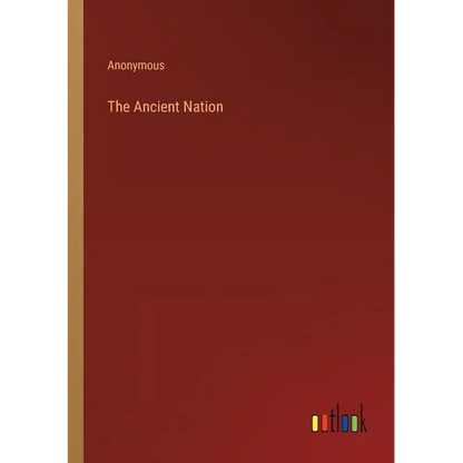 The Ancient Nation - Paperback