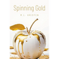 Spinning Gold - Paperback