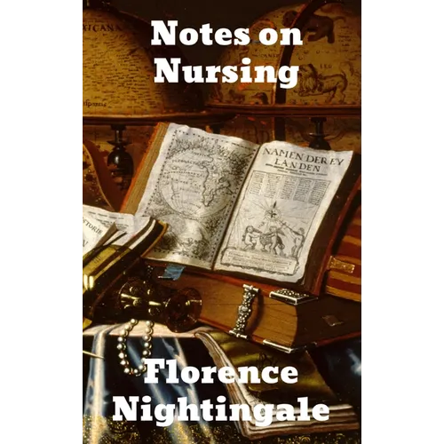 Notes on Nursing - Hardcover