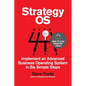 Strategy OS: Implement an Advanced Business Operating System in Six Simple Steps - Paperback