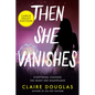 Then She Vanishes - Paperback