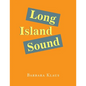 Long Island Sound - Paperback