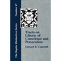 Tracts on Liberty of Conscience and Persecution - Paperback