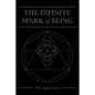 The Infinite Spark of Being: The Agreement - Paperback