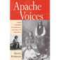 Apache Voices Their Stories of Survival as Told to Eve Ball (Revised) - Paperback