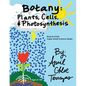 Botany: Plants, Cells and Photosynthesis - Paperback