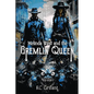 Melinda West and the Gremlin Queen - Paperback