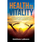 Health to Vitality - Paperback