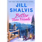 Better Than Friends - Hardcover