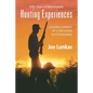 Fifty Years of Memorable Hunting Experiences: Lessons Learned of a Michigan Outdoorsman - Paperback