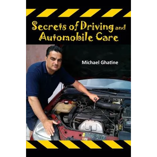 Secrets of Driving and Automobile Care - Paperback
