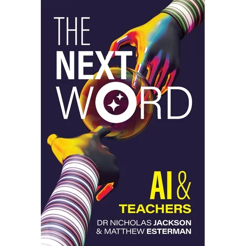 The Next Word: AI and Teachers - Paperback
