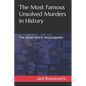 The Most Famous Unsolved Murders in History: The serial killers' encyclopedia - Paperback