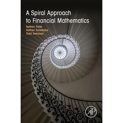 A Spiral Approach to Financial Mathematics - Paperback