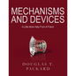 Mechanisms and Devices: A Little More Help From A Friend - Paperback
