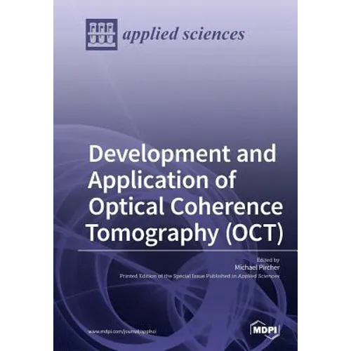 Development and Application of Optical Coherence Tomography (OCT) - Paperback