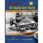 The Maple Leaf Route Vol. 2 The Critical Edition - Paperback