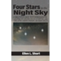 Four Stars in the Night Sky: A Multiple Case Psychobiography Exploring the Lives and Careers of Bert Williams, Ethel Waters, Dorothy Dandridge, and Sa - Hardcover