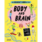The Brainiac's Book of the Body and Brain - Hardcover