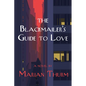 Blackmailer's Guide to Love a Novel - Paperback