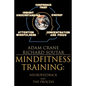 MindFitness Training: Neurofeedback and the Process, Consciousness, Self-Renewal, and the Technology of Self-Knowledge - Paperback