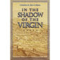In the Shadow of the Virgin: Inquisitors, Friars, and Conversos in Guadalupe, Spain - Paperback