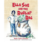 Ella Sue and the Burlap Bag - Paperback