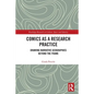 Comics as a Research Practice: Drawing Narrative Geographies Beyond the Frame - Paperback