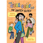 The Cool Code 2.0: The Switch Glitch: A Graphic Novel - Hardcover