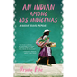 An Indian Among Los Indígenas: A Native Travel Memoir - Paperback