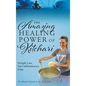 The Amazing Healing Power of Kitchari: Weight Loss Anti-inflammatory Soup - Hardcover
