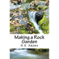 Making a Rock Garden - Paperback