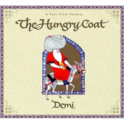 The Hungry Coat: A Tale from Turkey - Hardcover