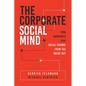The Corporate Social Mind - Paperback
