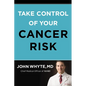 Take Control of Your Cancer Risk - Hardcover