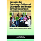 Lessons for Creating a Culture of Character and Peace in Your Classroom - Hardcover